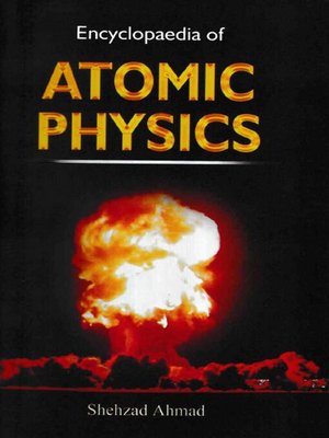 cover image of Encyclopaedia of Atomic Physics